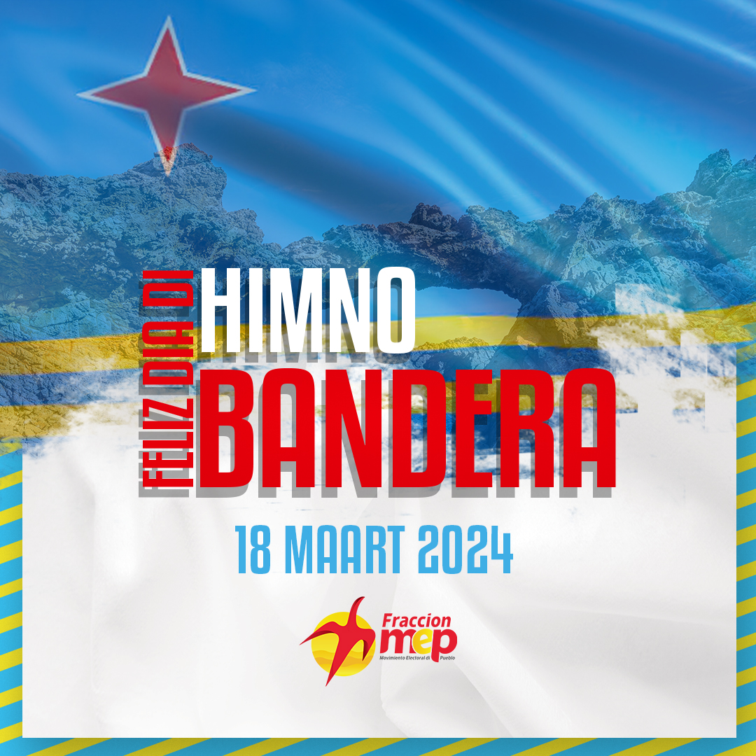 DIA DI HIMNO Y BANDERA 2024 – AWE24.com Bo centro di informacion pa Aruba